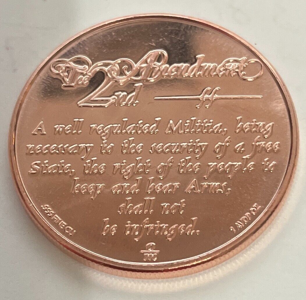 Limited Edition "Minute Man"  "The Second Amendment"  1 Ounce .999 Copper Coin